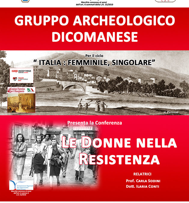 Le donne nella resistenza – Relatore Prof. Carla Sodini, Dott. Ilaria Conti