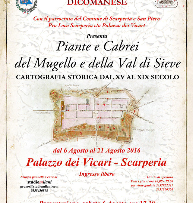 Mostra cartografica – Agosto 2016 – Scarperia – Palazzo dei Vicari