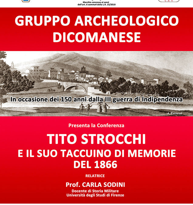 Tito Strocchi e il suo taccuino di memorie del 1866 – Relatore Prof. Carla Sodini